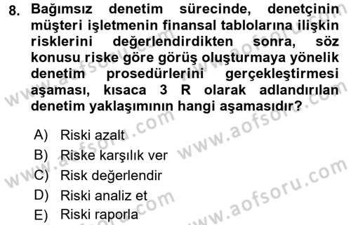 Muhasebe Denetimi ve Mali Analiz Dersi 2016 - 2017 Yılı (Vize) Ara Sınav Soruları 8. Soru