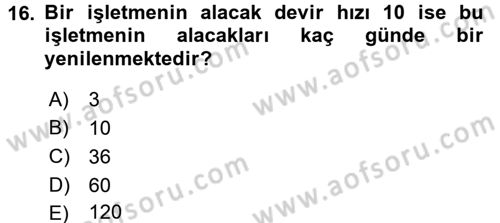 Muhasebe Denetimi ve Mali Analiz Dersi 2016 - 2017 Yılı (Final) Dönem Sonu Sınav Soruları 16. Soru