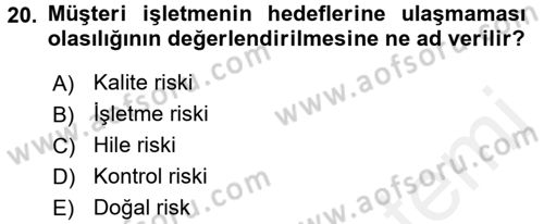 Muhasebe Denetimi ve Mali Analiz Dersi 2016 - 2017 Yılı (Final) Dönem Sonu Sınav Soruları 20. Soru