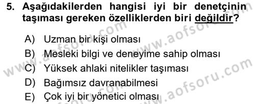 Muhasebe Denetimi ve Mali Analiz Dersi 2017 - 2018 Yılı 3 Ders Sınav Soruları 5. Soru