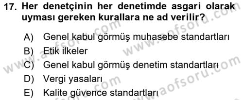 Muhasebe Denetimi ve Mali Analiz Dersi 2017 - 2018 Yılı (Vize) Ara Sınav Soruları 17. Soru