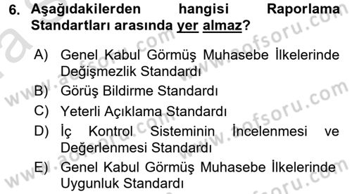 Muhasebe Denetimi ve Mali Analiz Dersi 2017 - 2018 Yılı (Vize) Ara Sınav Soruları 6. Soru