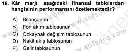 Muhasebe Denetimi ve Mali Analiz Dersi 2017 - 2018 Yılı (Final) Dönem Sonu Sınav Soruları 18. Soru
