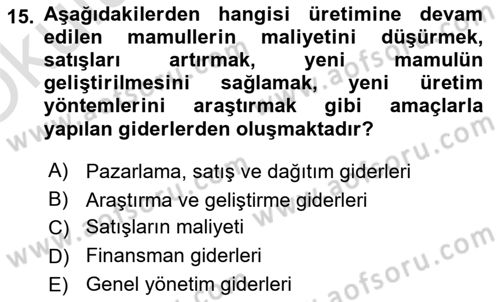 Maliyet Ve Yönetim Muhasebesi Dersi 2019 - 2020 Yılı Yaz Okulu Sınav Soruları 15. Soru