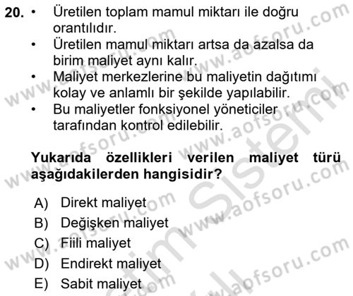Maliyet Ve Yönetim Muhasebesi Dersi 2019 - 2020 Yılı Yaz Okulu Sınav Soruları 20. Soru