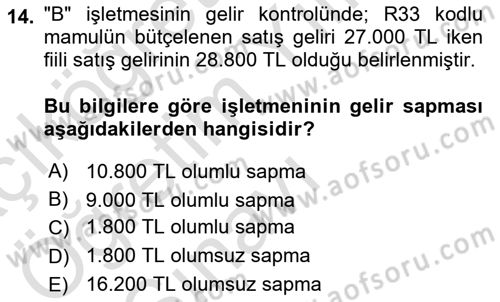 Maliyet Ve Yönetim Muhasebesi Dersi 2020 - 2021 Yılı Yaz Okulu Sınavı 14. Soru