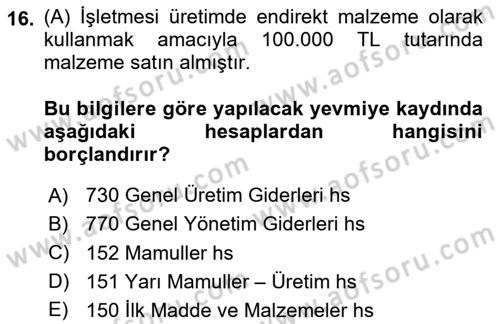 Maliyet Ve Yönetim Muhasebesi Dersi 2020 - 2021 Yılı Yaz Okulu Sınavı 16. Soru