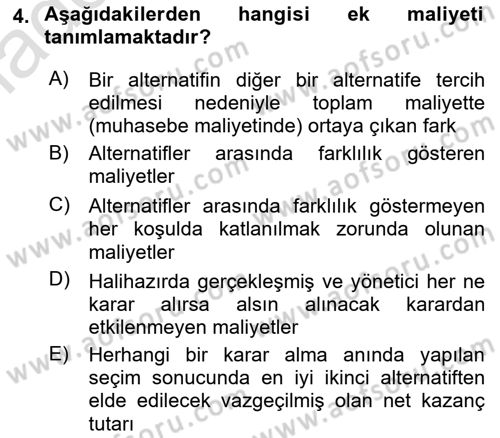 Maliyet Ve Yönetim Muhasebesi Dersi 2020 - 2021 Yılı Yaz Okulu Sınavı 4. Soru