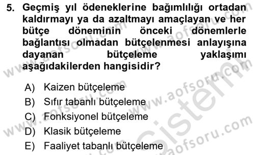 Maliyet Ve Yönetim Muhasebesi Dersi 2020 - 2021 Yılı Yaz Okulu Sınavı 5. Soru