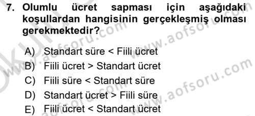 Maliyet Ve Yönetim Muhasebesi Dersi 2020 - 2021 Yılı Yaz Okulu Sınavı 7. Soru