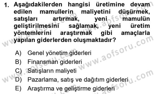 Maliyet Ve Yönetim Muhasebesi Dersi 2021 - 2022 Yılı (Vize) Ara Sınav Soruları 1. Soru
