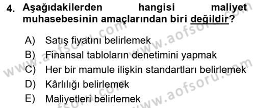 Maliyet Ve Yönetim Muhasebesi Dersi 2021 - 2022 Yılı (Vize) Ara Sınavı 4. Soru