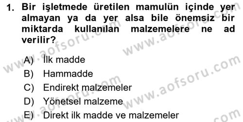 Maliyet Ve Yönetim Muhasebesi Dersi 2021 - 2022 Yılı Yaz Okulu Sınavı 1. Soru