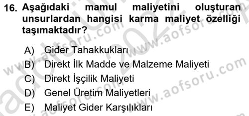 Maliyet Ve Yönetim Muhasebesi Dersi 2022 - 2023 Yılı (Vize) Ara Sınavı 16. Soru