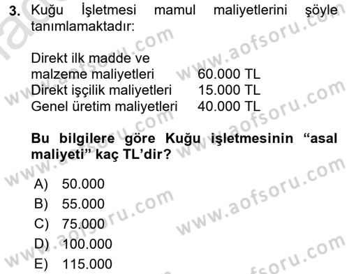 Maliyet Ve Yönetim Muhasebesi Dersi 2022 - 2023 Yılı (Vize) Ara Sınav Soruları 3. Soru