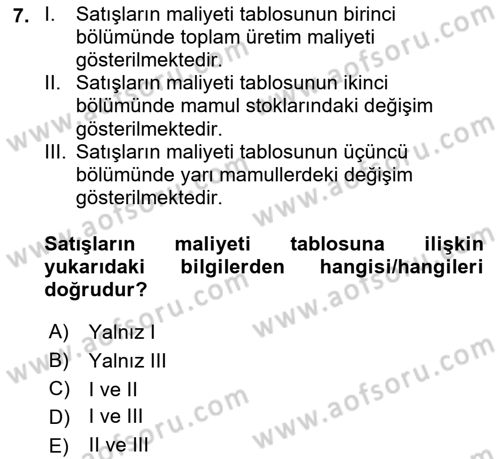 Maliyet Ve Yönetim Muhasebesi Dersi 2022 - 2023 Yılı (Vize) Ara Sınavı 7. Soru