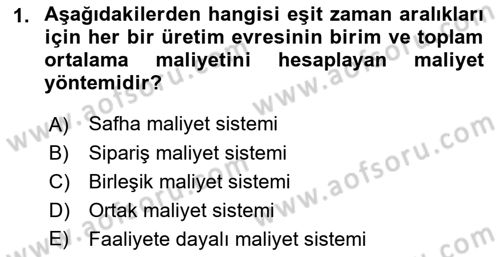 Maliyet Ve Yönetim Muhasebesi Dersi 2022 - 2023 Yılı (Final) Dönem Sonu Sınav Soruları 1. Soru
