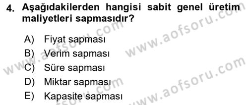 Maliyet Ve Yönetim Muhasebesi Dersi 2022 - 2023 Yılı (Final) Dönem Sonu Sınav Soruları 4. Soru