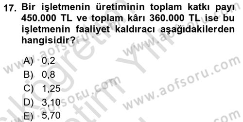 Maliyet Ve Yönetim Muhasebesi Dersi 2022 - 2023 Yılı Yaz Okulu Sınav Soruları 17. Soru