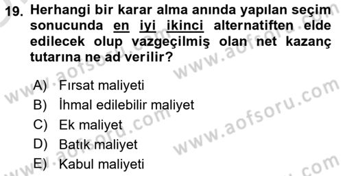 Maliyet Ve Yönetim Muhasebesi Dersi 2022 - 2023 Yılı Yaz Okulu Sınav Soruları 19. Soru