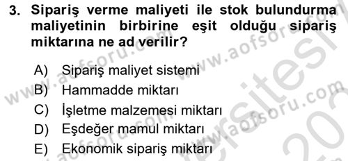Maliyet Ve Yönetim Muhasebesi Dersi 2022 - 2023 Yılı Yaz Okulu Sınav Soruları 3. Soru