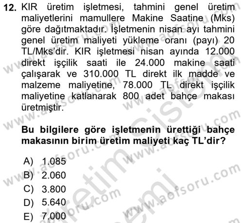 Maliyet Ve Yönetim Muhasebesi Dersi Ara Sınavı Deneme Sınav Soruları 12. Soru