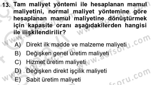 Maliyet Ve Yönetim Muhasebesi Dersi Ara Sınavı Deneme Sınav Soruları 13. Soru