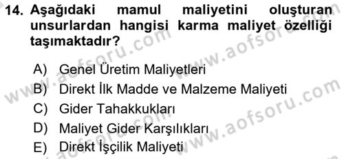 Maliyet Ve Yönetim Muhasebesi Dersi Ara Sınavı Deneme Sınav Soruları 14. Soru