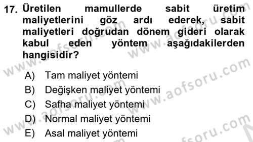 Maliyet Ve Yönetim Muhasebesi Dersi Ara Sınavı Deneme Sınav Soruları 17. Soru
