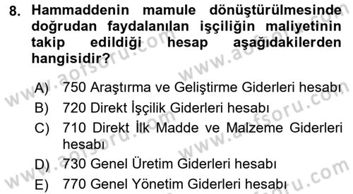 Maliyet Ve Yönetim Muhasebesi Dersi Ara Sınavı Deneme Sınav Soruları 8. Soru
