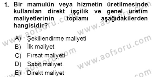 Maliyet Ve Yönetim Muhasebesi Dersi 2023 - 2024 Yılı Yaz Okulu Sınav Soruları 1. Soru