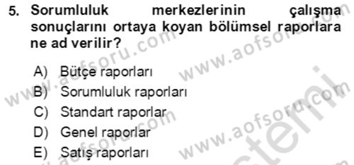 Maliyet Ve Yönetim Muhasebesi Dersi 2023 - 2024 Yılı Yaz Okulu Sınav Soruları 5. Soru