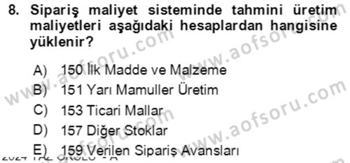 Maliyet Ve Yönetim Muhasebesi Dersi 2023 - 2024 Yılı Yaz Okulu Sınav Soruları 8. Soru