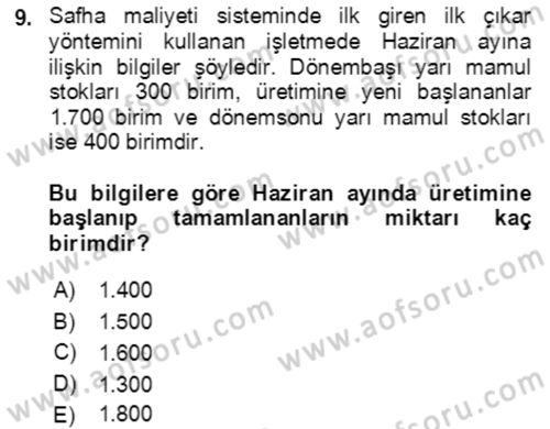 Maliyet Ve Yönetim Muhasebesi Dersi 2023 - 2024 Yılı Yaz Okulu Sınav Soruları 9. Soru