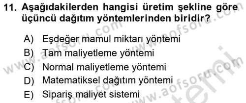 Maliyet Ve Yönetim Muhasebesi Dersi Ara Sınavı Deneme Sınav Soruları 11. Soru