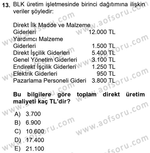 Maliyet Ve Yönetim Muhasebesi Dersi Ara Sınavı Deneme Sınav Soruları 13. Soru
