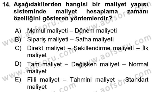 Maliyet Ve Yönetim Muhasebesi Dersi Ara Sınavı Deneme Sınav Soruları 14. Soru
