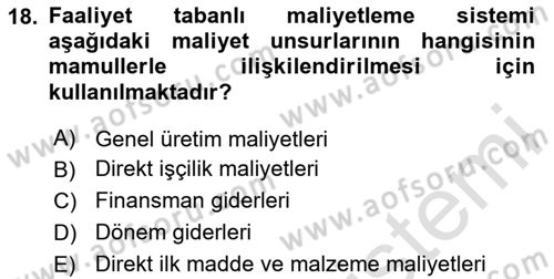 Maliyet Ve Yönetim Muhasebesi Dersi Ara Sınavı Deneme Sınav Soruları 18. Soru