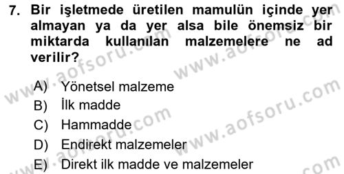 Maliyet Ve Yönetim Muhasebesi Dersi Ara Sınavı Deneme Sınav Soruları 7. Soru
