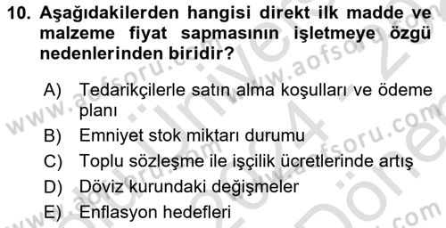Maliyet Ve Yönetim Muhasebesi Dersi 2024 - 2025 Yılı (Final) Dönem Sonu Sınav Soruları 10. Soru