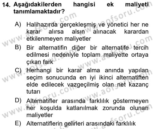 Maliyet Ve Yönetim Muhasebesi Dersi 2024 - 2025 Yılı (Final) Dönem Sonu Sınav Soruları 14. Soru