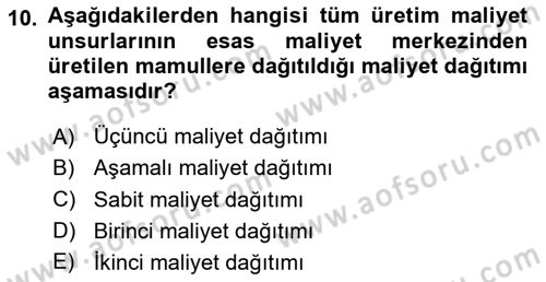 Maliyet Ve Yönetim Muhasebesi Dersi 2024 - 2025 Yılı Yaz Okulu Sınav Soruları 10. Soru