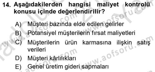 Maliyet Ve Yönetim Muhasebesi Dersi 2024 - 2025 Yılı Yaz Okulu Sınav Soruları 14. Soru