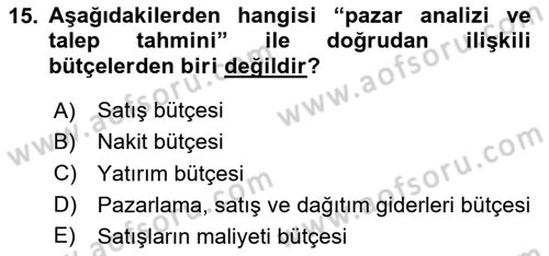 Maliyet Ve Yönetim Muhasebesi Dersi 2024 - 2025 Yılı Yaz Okulu Sınav Soruları 15. Soru