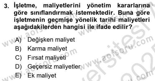 Maliyet Ve Yönetim Muhasebesi Dersi 2024 - 2025 Yılı Yaz Okulu Sınav Soruları 3. Soru