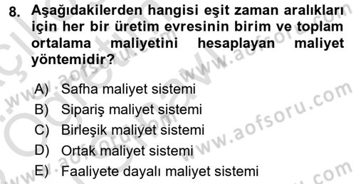 Maliyet Ve Yönetim Muhasebesi Dersi 2024 - 2025 Yılı Yaz Okulu Sınav Soruları 8. Soru