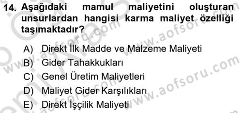 Maliyet Ve Yönetim Muhasebesi Dersi 2025 - 2026 Yılı (Vize) Ara Sınav Soruları 14. Soru
