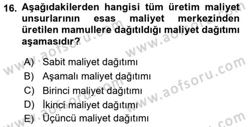 Maliyet Ve Yönetim Muhasebesi Dersi 2025 - 2026 Yılı (Vize) Ara Sınav Soruları 16. Soru