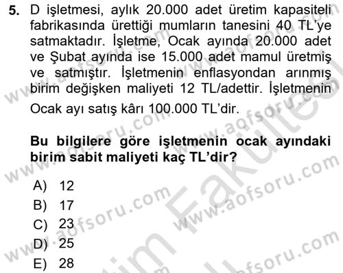 Maliyet Ve Yönetim Muhasebesi Dersi 2025 - 2026 Yılı (Vize) Ara Sınav Soruları 5. Soru