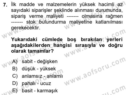 Maliyet Ve Yönetim Muhasebesi Dersi 2025 - 2026 Yılı (Vize) Ara Sınav Soruları 7. Soru